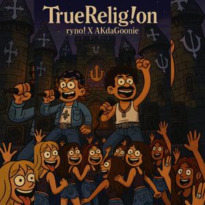 TrueReligion (feat. ryno!)