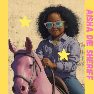 Aisha die Sheriff