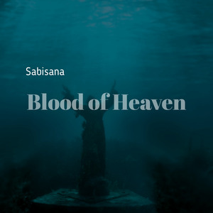 Blood of heaven