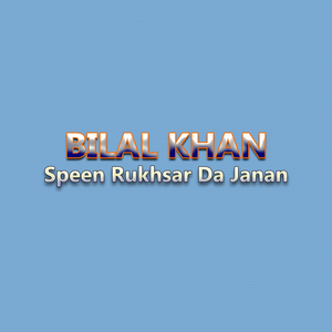 Speen Rukhsar Da Janan