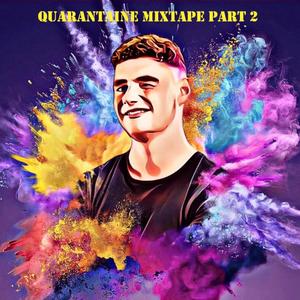 Quarantaine Mixtape Part 2 (Live Mixed) (Live Mixed)