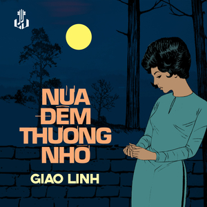 Nửa Đêm Thương Nhớ (2025 Remaster)