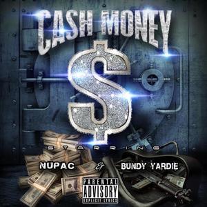 Cash Money (feat. Bundy Yardie)