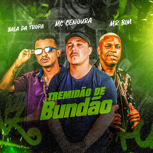 Tremidão de Bundão
