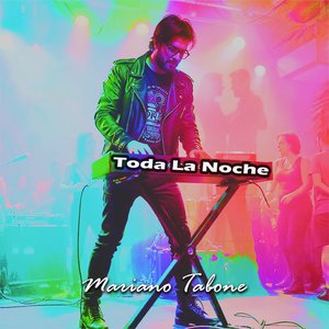 Toda La Noche