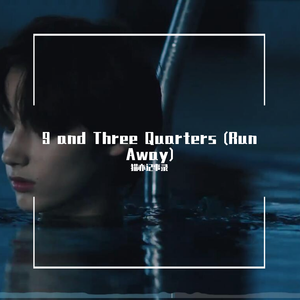 Run Away（翻自 TOMORROW X TOGETHER）