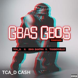 Gbas Gbos (feat. Zima $antra & ThaboyMillie)