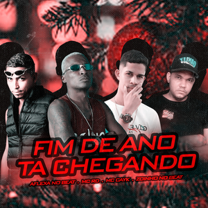 Fim de Ano Tá Chegando (feat. Mc Rd)