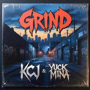 Grind (feat. Yuck Mina)