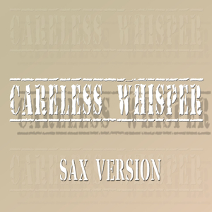 Careless Whisper: Tribute to George Michael