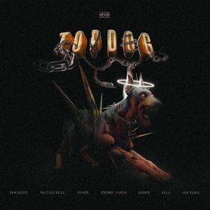 Top Dog (feat. OG Eastbull, Andre Faida, Kiddy, ELLE, 1M1CHAEL & NOSFE)