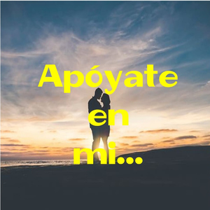 Apóyate En Mi