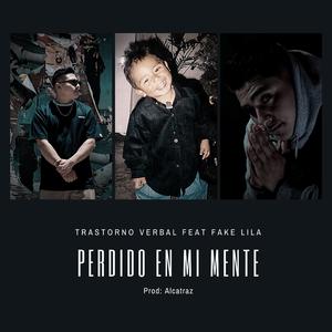 Perdido en Mi Mente (Con Fake Lila)