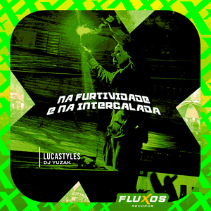 Na Furtividade e na Intercalada