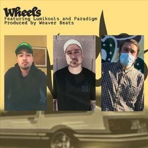 Wheels (feat. Lumikools & Paradigm)