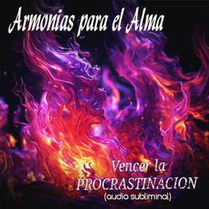 Vencer la PROCRASTINACION (audio subliminal)