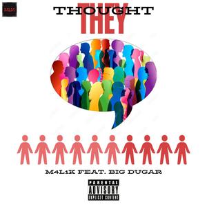 They Thought (feat. Big Dugar) (Radio Edit)