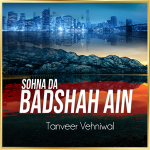 Sohna Da Badshah Ain