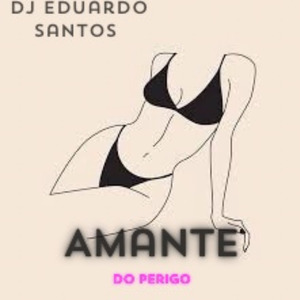 Amante do Perigo