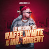 Rafee White & Mr. Robert - Bailemos