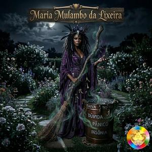 Varra tudo, Maria Mulambo da Lixeira!