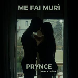 ME FAI MURÌ (feat. Kristian)