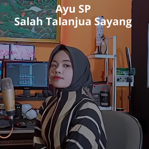 Salah Talanjua Sayang