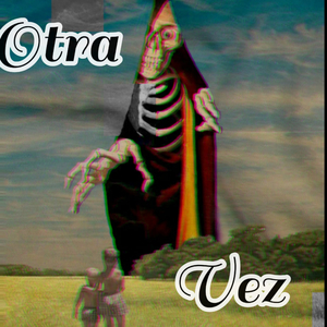 Otra Vez