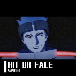 Hit Ur Face prod.PUNISHME