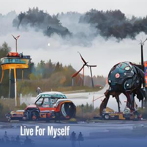Live for Myself