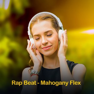 Rap Beat - Mahogany Flex