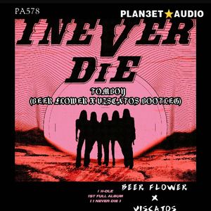 TOMBOY (BEER FLOWER X VISCATOS BOOTLEG)