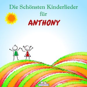 Aufwach Lied für Anthony (Personalisiert)