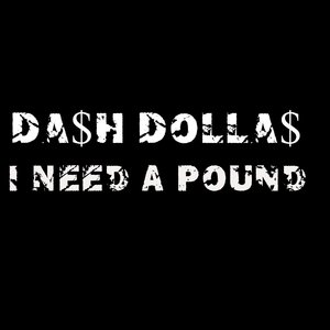 I Need A Pound