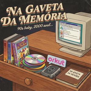 Na Gaveta Da Memória