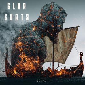 Eldr Surts (Surtr’s Fire)