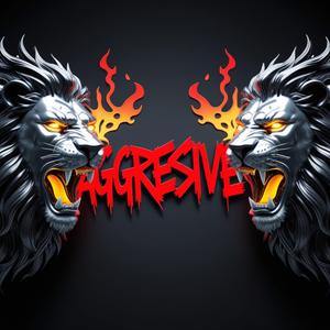 Aggressive