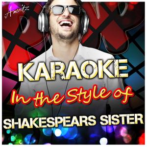 Prehistoric Daze (In the Style of Shakespear's Sister & The Holy Ghost) [Karaoke Version]