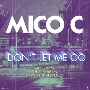 Don't let me go (Molio Remix)