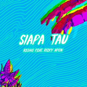 Siapa Tau (feat. Rizky Apon)