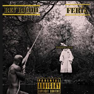 Perspective (feat. Fería)