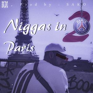 Niggas in Paris 2