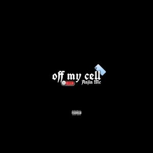 Off My Cell
