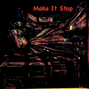 Make It Stop