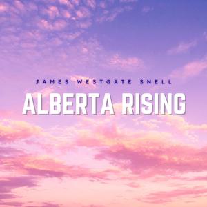 Alberta Rising