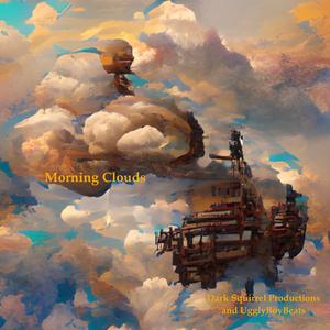 Morning Clouds (feat. UgglyBoyBeats)