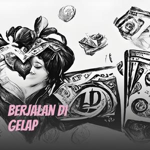 Berjalan Di Gelap