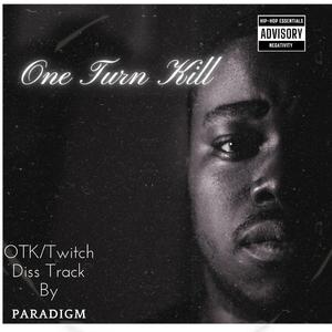 One Turn Kill