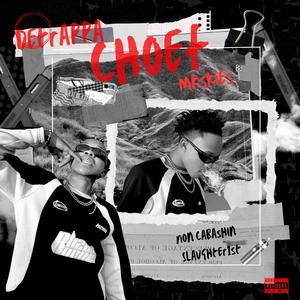 Choef (feat. MK SKIES, NON CABASHIN & Slaughter 1st)