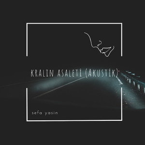 Kralın Asaleti (Akustik)